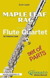 Title: Maple Leaf Rag - Flute Quartet - Parts, Author: Scott Joplin