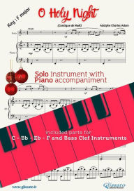 Title: O Holy Night (in F) for all instruments with Piano accompaniment: Cantique de Noël, Author: Adolphe Adam