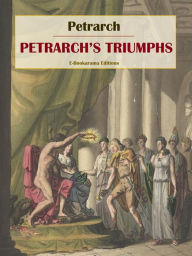 Title: Petrarch's Triumphs, Author: Petrarch