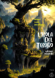 Title: L'isola del tesoro: Edizione integrale, Author: Robert Louis Stevenson