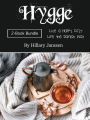 Hygge: Live a Happy, Cozy Life the Danish Way