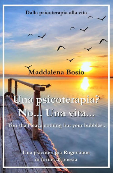 Una psicoterapia? No... una vita...