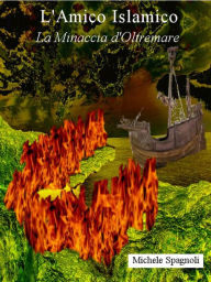 Title: La minaccia d'Oltremare, Author: Michele Spagnoli