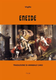 Title: Eneide: Traduzione di Annibale Caro, Author: Publio Virgilio Marone