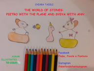 Title: The world of stones: Sveva and Pietro, Author: Chiara Taioli