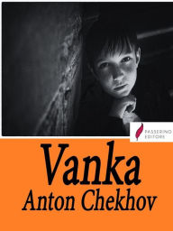 Title: Vanka, Author: Anton Chekhov