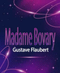 Title: Madame Bovary, Author: Gustave Flaubert