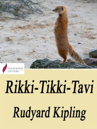 Title: Rikki-Tikki-Tavi, Author: Rudyard Kipling