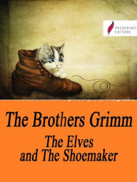 Title: The Elves and the Shoemaker, Author: Brothers Grimm