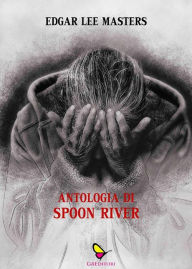 Title: Antologia di Spoon River, Author: Edgar Lee Masters