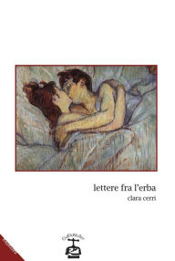 Title: Lettere fra l'erba, Author: Clara Cerri