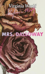 Title: Mrs. Dalloway, Author: Virginia Woolf