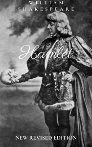 Title: Hamlet: New Revised Edition, Author: William Shakespeare