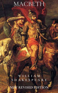 Title: Macbeth: New Revised Edition, Author: William Shakespeare