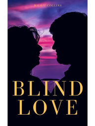 Title: Blind Love, Author: Wilkie Collins