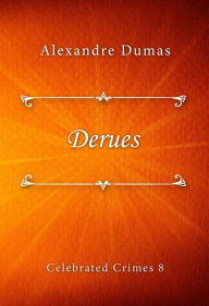 Title: Derues, Author: Alexandre Dumas