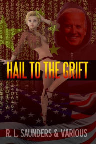 Title: Hail to the Grift: Golden Age Space Opera Tales, Author: Various