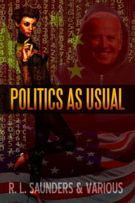 Title: Politics As Usual: Golden Age Space Opera Tales, Author: Various