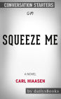 Squeeze Me: A Novel by Carl Hiaasen: Conversation Starters