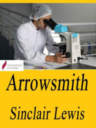 Title: Arrowsmith, Author: Sinclair Lewis