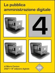 Title: La pubblica amministrazione digitale 4, Author: Mario Canton