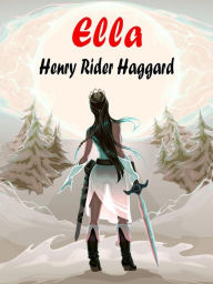 Title: Ella: PARTE1, Author: H. Rider Haggard