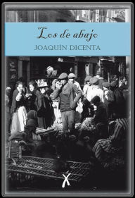 Title: Los de abajo, Author: Joaquín Dicenta