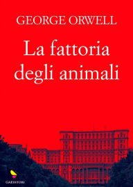 Title: La fattoria degli animali, Author: George Orwell