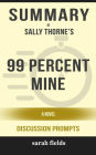 99 Percent Mine: A Novel by Sally Thorne (Discussion Prompts)