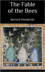 Title: The Fable of the Bees, Author: Bernard Mandeville