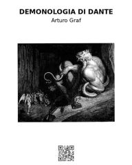 Title: Demonologia di Dante, Author: Arturo Graf