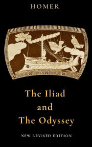 Title: The Iliad and The Odyssey: New Revised Edition, Author: Homer