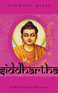 Title: Siddhartha: New Revised Edition, Author: Hermann Hesse