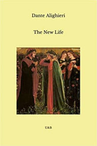 Title: The New Life, Author: Dante Alighieri