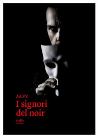 Title: I signori del noir, Author: AA.VV.