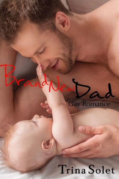 Brand New Dad (Gay Romance)