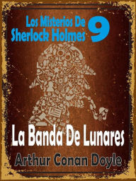 Title: El Dedo Pulgar Del Ingeniero: (Los Misterios De Sherlock Holmes 9), Author: Arthur Conan Doyle