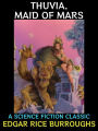 Thuvia, Maid of Mars: A Science Fiction Classic