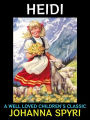 Heidi: A Well Loved Children's Classic