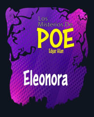 Title: Eleonora: Los Misterios De Poe Edgar Allan 16, Author: Edgar Allan Poe