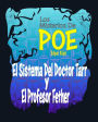 El Sistema Del Doctor Tarr y El Profesor Fether: Los Misterios De Poe Edgar Allan 22 (El Método Del Doctor Tarr y Del Profesor Fether)