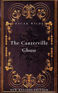 Title: The Canterville Ghost: New Revised Edition, Author: Oscar Wilde