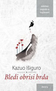 Title: Bledi obrisi brda, Author: Kazuo Isiguro