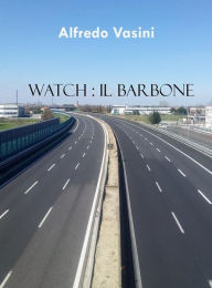 Title: Watch: il barbone, Author: Alfredo Vasini