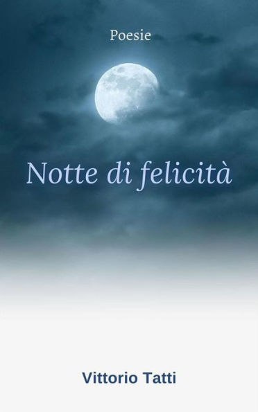 Notte di felicità