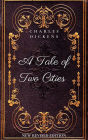 A Tale of Two Cities: New Revised Edition