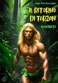 Title: Il ritorno di Tarzan, Author: Edgar Rice Burroughs