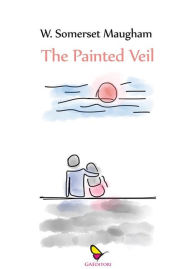 Title: The painted veil, Author: W. Somerset Maugham