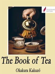 Title: The Book of Tea, Author: Okakura Kakuzo