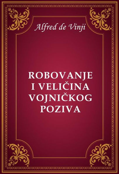 Robovanje i velicina vojnickog poziva